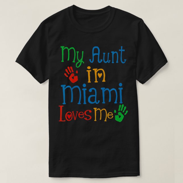 Kinder meine Tante in Miami Lieben Me Niece T-Shirt (Design vorne)
