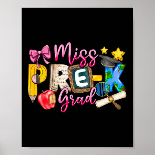 Kinder Miss Pre-k Grad Abschluss Girl Kid Letzten Poster
