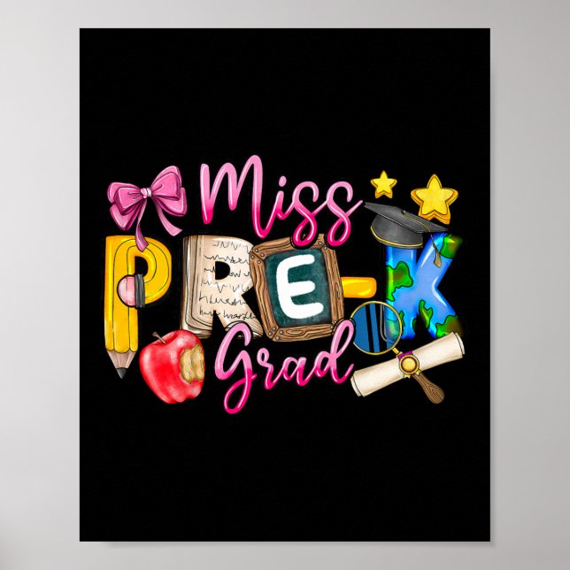 Kinder Miss Pre-k Grad Abschluss Girl Kid Letzten  Poster (Vorne)