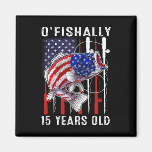 Kinder O'fishally 15 Jahre alt Geburtstag 15. Gebu Magnet
