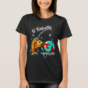 Kinder O'fishally 3 Jahre alt 3. Geburtstag Angeln T-Shirt