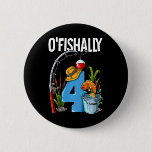 Kinder O'fishally 4 Jahre alt 4. Geburtstag Angeln Button