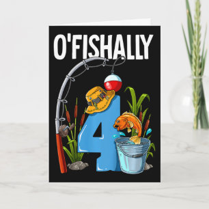 Kinder O'fishally 4 Jahre alt 4. Geburtstag Angeln Karte