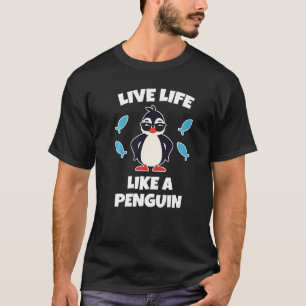Kinder Pinguin leben wie ein Pinguin T-Shirt