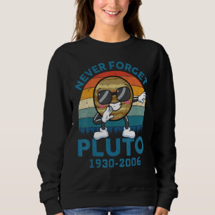 Kinder Pluto Vergessen Sie niemals 1930 - 2006 Ast Sweatshirt
