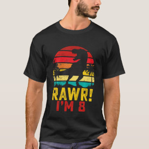 Kinder Rawr Ich bin 8 Jahre alt Junge Dinosaurier T-Shirt