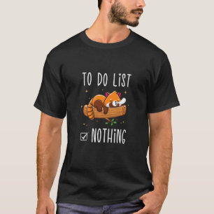 Kinder Roter Panda To-Do-Liste Nichts Panda Kinder T-Shirt