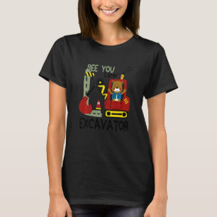 Kinder sehen Sie später Bagger für Kleinkinder Gir T-Shirt