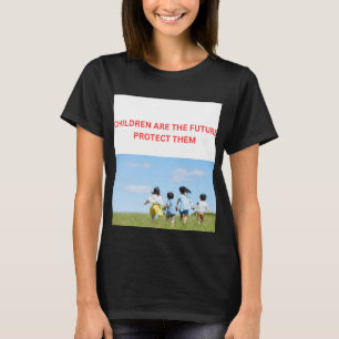 KINDER SIND DIE ZUKUNFT SCHÜTZT SIE T-Shirt