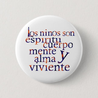 Kinder sind SpiritBodyMindHeartSoul Esp Button