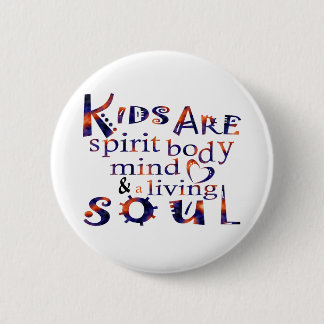 Kinder sind SpiritBodyMindSoul Esp Button