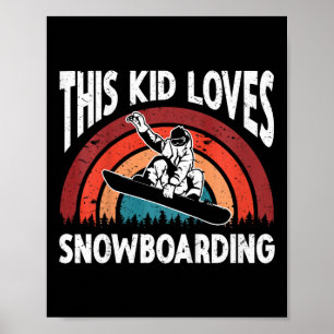 Kinder Snowboarden Art Snowboard Winter Cool Snowb Poster
