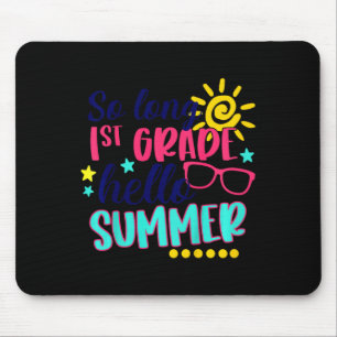 Kinder so lange 1. Klasse Hallo Sommerurlaub Letzt Mousepad