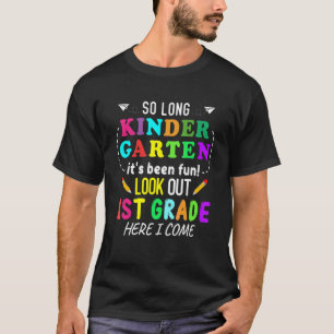 Kinder so lange Kindergarten 1. Klasse hier komme T-Shirt