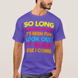 Kinder so lange Kindergarten es ist Spaß 1. Klasse T-Shirt