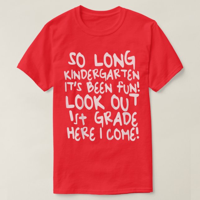 Kinder so lange Kindergarten Es ist Spaß T - Shirt (Design vorne)