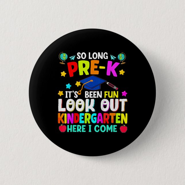 Kinder so lange Kindergarten vor dem Abschluss hie Button (Vorderseite)