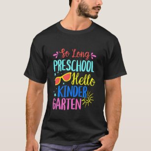 Kinder So lange Vorschule Hallo Kindergarten - Tea T-Shirt