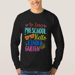 Kinder So lange Vorschule Hallo Kindergarten - Tea T-Shirt