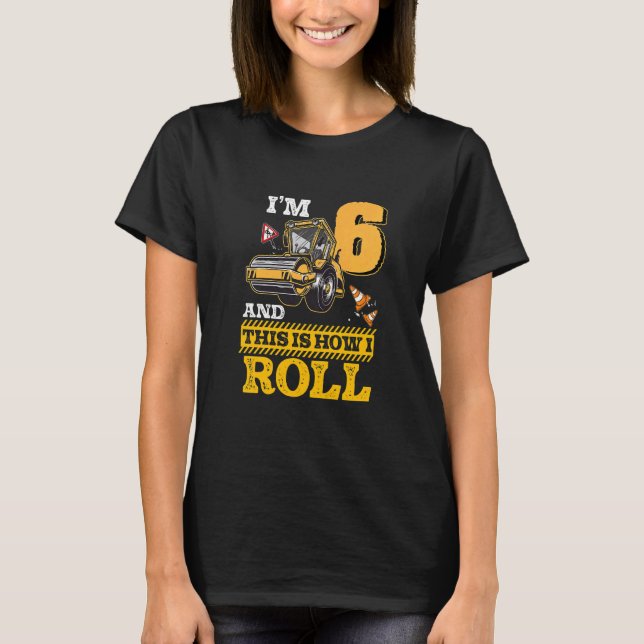 Kinder So Roll ich Asphalt Roller 6 Jahre alt T-Shirt (Vorderseite)