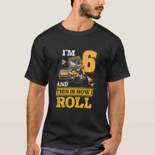 Kinder So Roll ich Asphalt Roller 6 Jahre alt T-Shirt