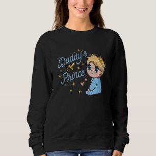 Kinder Sohn Daddys Prinz Jungen Erster Vatertag Sweatshirt