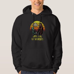 Kinder sprechen nicht mit Alien Strangers Funny Sa Hoodie
