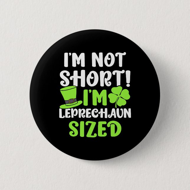 Kinder St. Patrick's Day Ich bin nicht klein Ich b Button (Vorderseite)