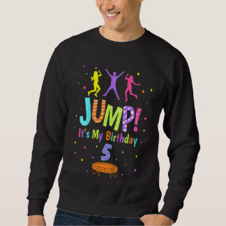 Kinder Trampolin Geburtstag 5 Jahre alt Mädchen Bo Sweatshirt