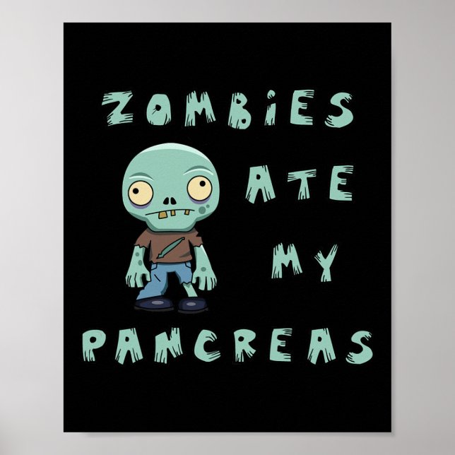 Kinder Typ 1 Diabetes Halloween - Zombies Ate Panc Poster (Vorne)