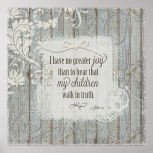 Kinder wandeln in der Wahrheit - 3. Johannes 1:4 Poster