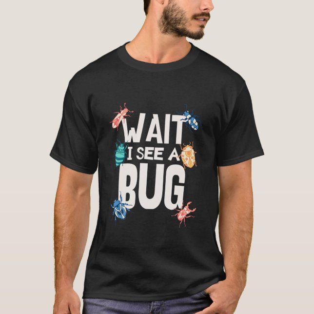 Kinder warten, ich sehe einen Bug Catcher Entomolo T-Shirt (Vorderseite)