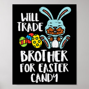 Kinder werden Bruder für Ostern Süßigkeiten Funny Poster