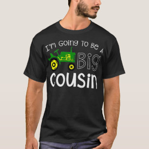 Kinder werden ein großer Cousin-Traktor für Kleink T-Shirt