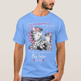Kinder werden in die große Schwester 2023 beförder T-Shirt