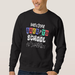 Kinder Willkommen Zurück In Der Schule Erster Schu Sweatshirt