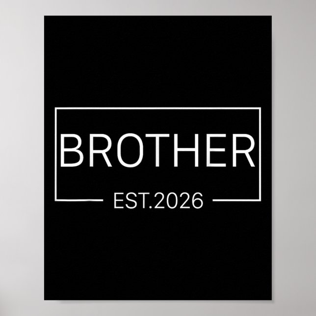 Kinder zum Bruder Est 2026 neue Bro Baby Ann beför Poster (Vorne)
