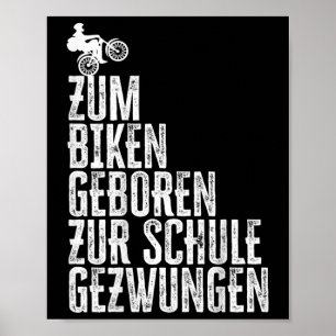 Kinder zum Radfahren geboren, zur Schule gezwungen Poster