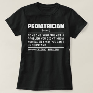 Kinderarztin Noun Funny Baby Doctor Cool Pädiatrie T-Shirt