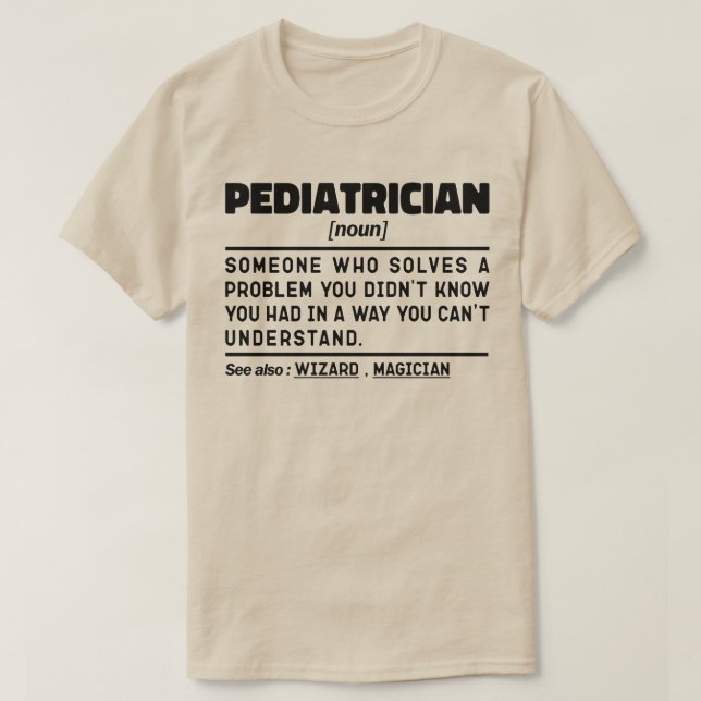 Kinderarztin Noun Funny Baby Doctor Cool Pädiatrie T-Shirt (Design vorne)