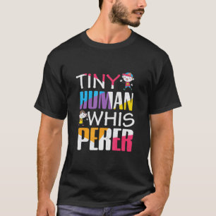 Kinderbetreuer Lehrer Flüsterer für kleine Mensche T-Shirt