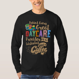 Kinderbetreuer Tagesstättenlehrer Kaffeeliebhaber T-Shirt