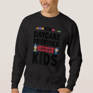 Kinderbetreuung Kinderbetreuer Lehrer Babysitter Sweatshirt