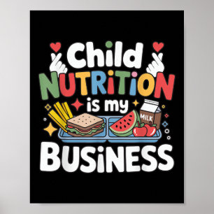 Kinderernährung ist mein Geschäftsessen Lady Schoo Poster
