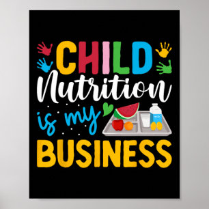 Kinderernährung ist mein Geschäftsessen Lady Schoo Poster