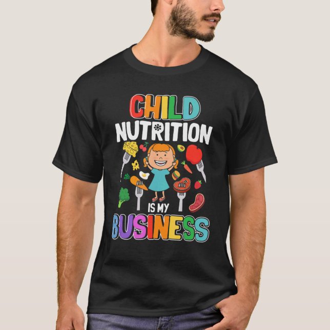 Kinderernährung ist meine Business School Cafeteri T-Shirt (Vorderseite)