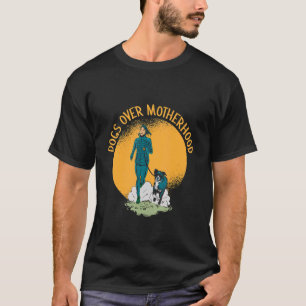 Kinderfreie Hunde über die Mutterschaft für kinder T-Shirt