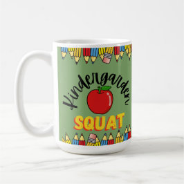KINDERGARDEN SQUAT LEHRER KAFFEETASSE
