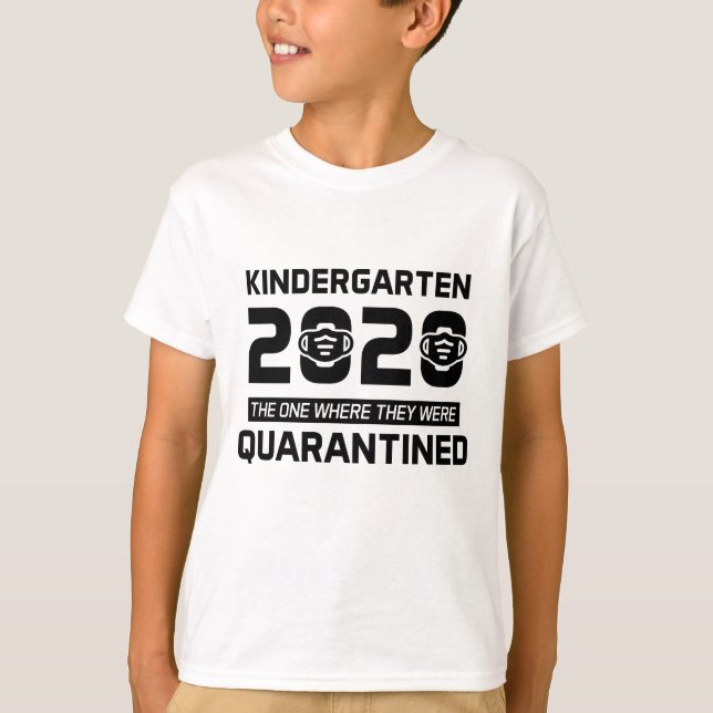 Kindergarten 2020 unter Quarantäne gestellt T-Shirt (Vorderseite)