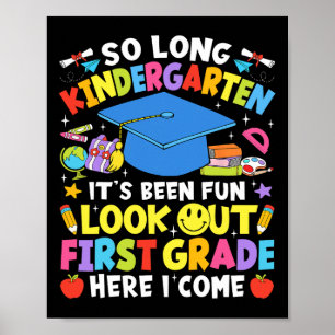 Kindergarten-Abschluss, Erste Klasse hier komme ic Poster